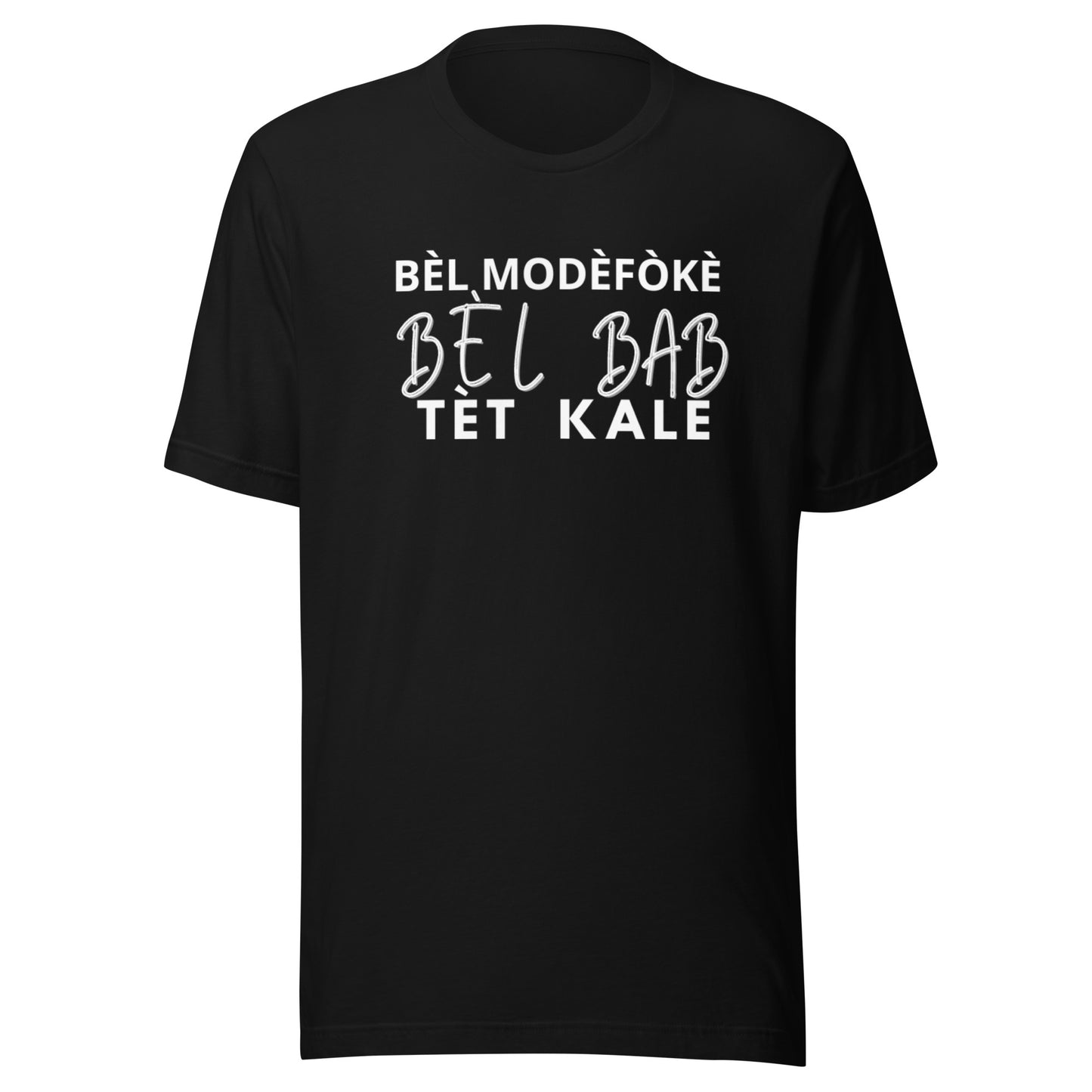 Tshirt Unisexe ''BÈL MÒDÈFÒKÈ''